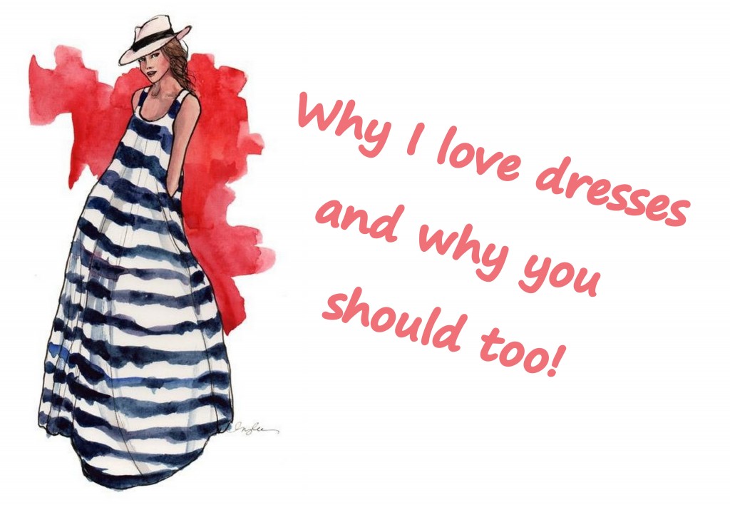 why I love dresses